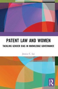 bokomslag Patent Law and Women