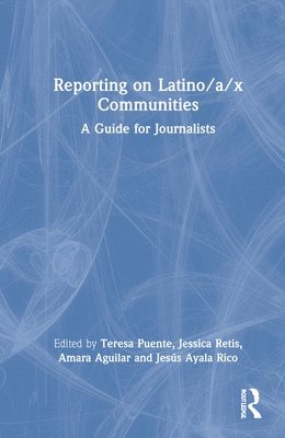 bokomslag Reporting on Latino/a/x Communities