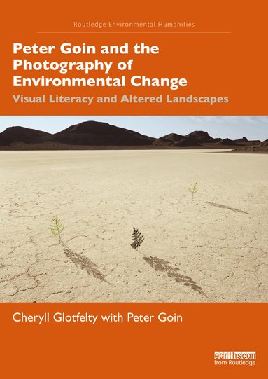 bokomslag Peter Goin and the Photography of Environmental Change