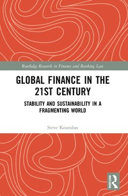 bokomslag Global Finance in the 21st Century