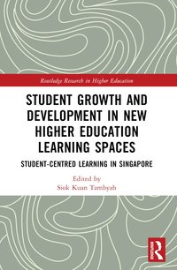 bokomslag Student Growth and Development in New Higher Education Learning Spaces