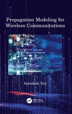 Propagation Modeling for Wireless Communications 1