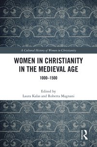 bokomslag Women in Christianity in the Medieval Age