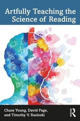 bokomslag Artfully Teaching the Science of Reading