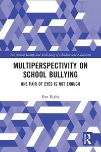 bokomslag Multiperspectivity on School Bullying