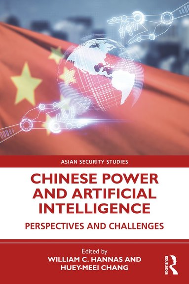 bokomslag Chinese Power and Artificial Intelligence