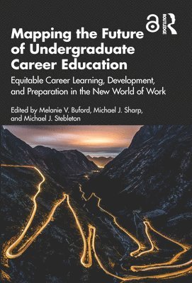 Mapping the Future of Undergraduate Career Education 1