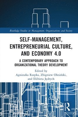 Self-Management, Entrepreneurial Culture, and Economy 4.0 1