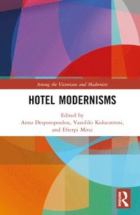 bokomslag Hotel Modernisms
