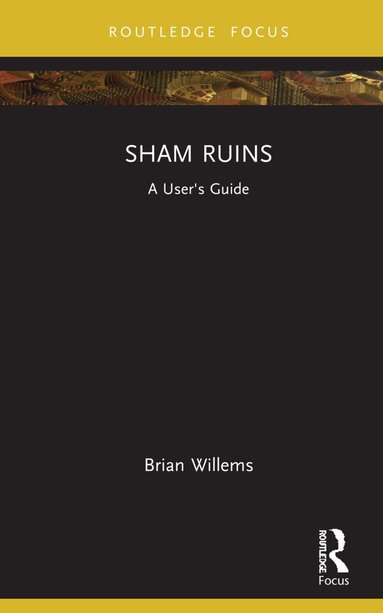 Brian Willems - Sham Ruins, Inbunden