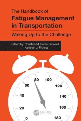 The Handbook of Fatigue Management in Transportation 1