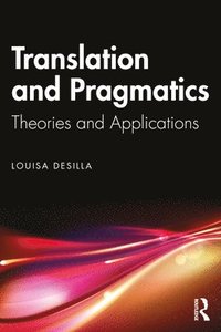 bokomslag Translation and Pragmatics