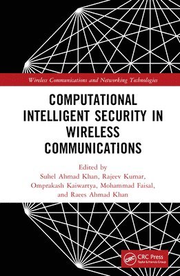 Computational Intelligent Security in Wireless Communications 1