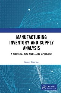 bokomslag Manufacturing Inventory and Supply Analysis