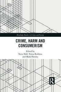 bokomslag Crime, Harm and Consumerism