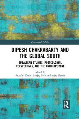 Dipesh Chakrabarty and the Global South 1