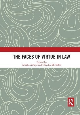 bokomslag The Faces of Virtue in Law