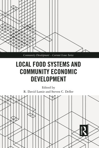 bokomslag Local Food Systems and Community Economic Development