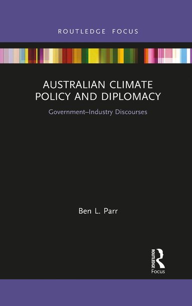 bokomslag Australian Climate Policy and Diplomacy