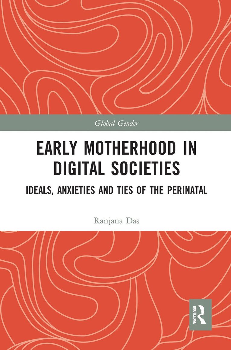 Early Motherhood in Digital Societies 1