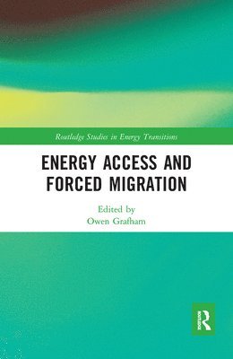 bokomslag Energy Access and Forced Migration