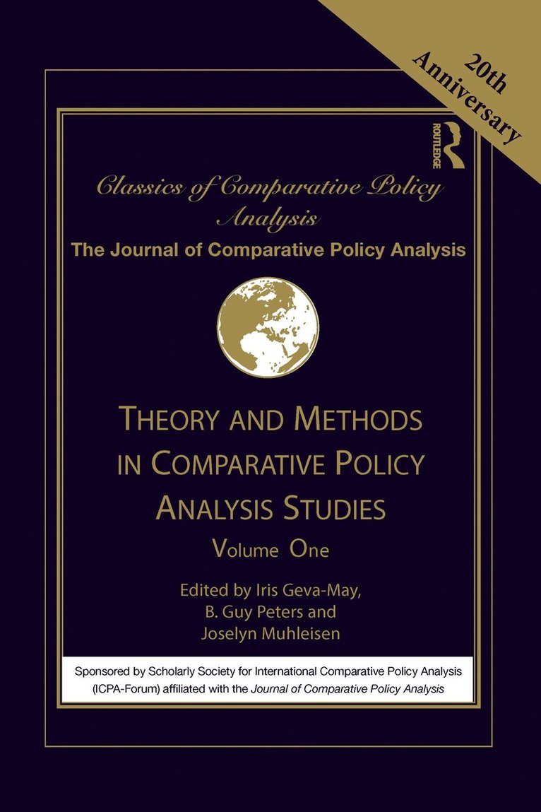 Iris Geva-May, B. Guy Peters, Joselyn Muhleisen - Theory and Methods in Comparative Policy Analysis Studies, Häftad