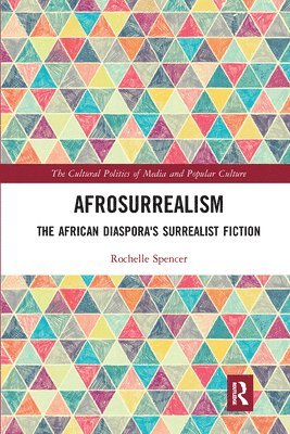 Rochelle Spencer - AfroSurrealism, Häftad