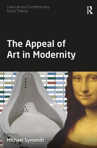 Michael Symonds - Appeal of Art in Modernity, Häftad