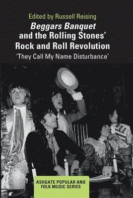 Beggars Banquet and the Rolling Stones' Rock and Roll Revolution 1