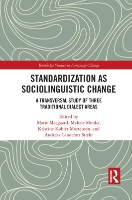 bokomslag Standardization as Sociolinguistic Change