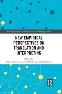 bokomslag New Empirical Perspectives on Translation and Interpreting