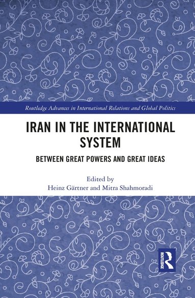 bokomslag Iran in the International System