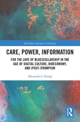 bokomslag Care, Power, Information