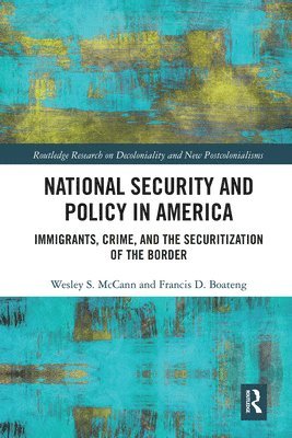 Wesley McCann, Francis Boateng - National Security and Policy in America, Häftad