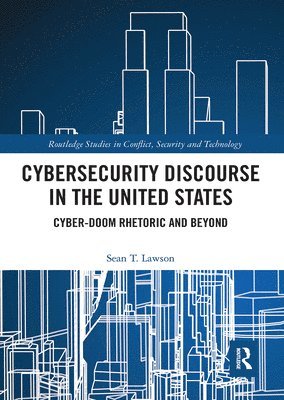 Cybersecurity Discourse in the United States 1