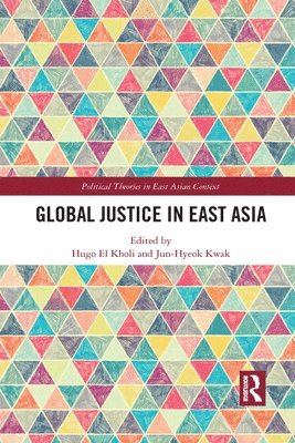 Hugo El Kholi, Jun-Hyeok Kwak - Global Justice in East Asia, Häftad