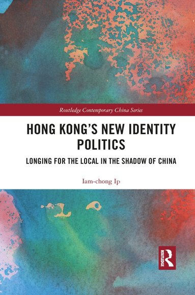 bokomslag Hong Kongs New Identity Politics