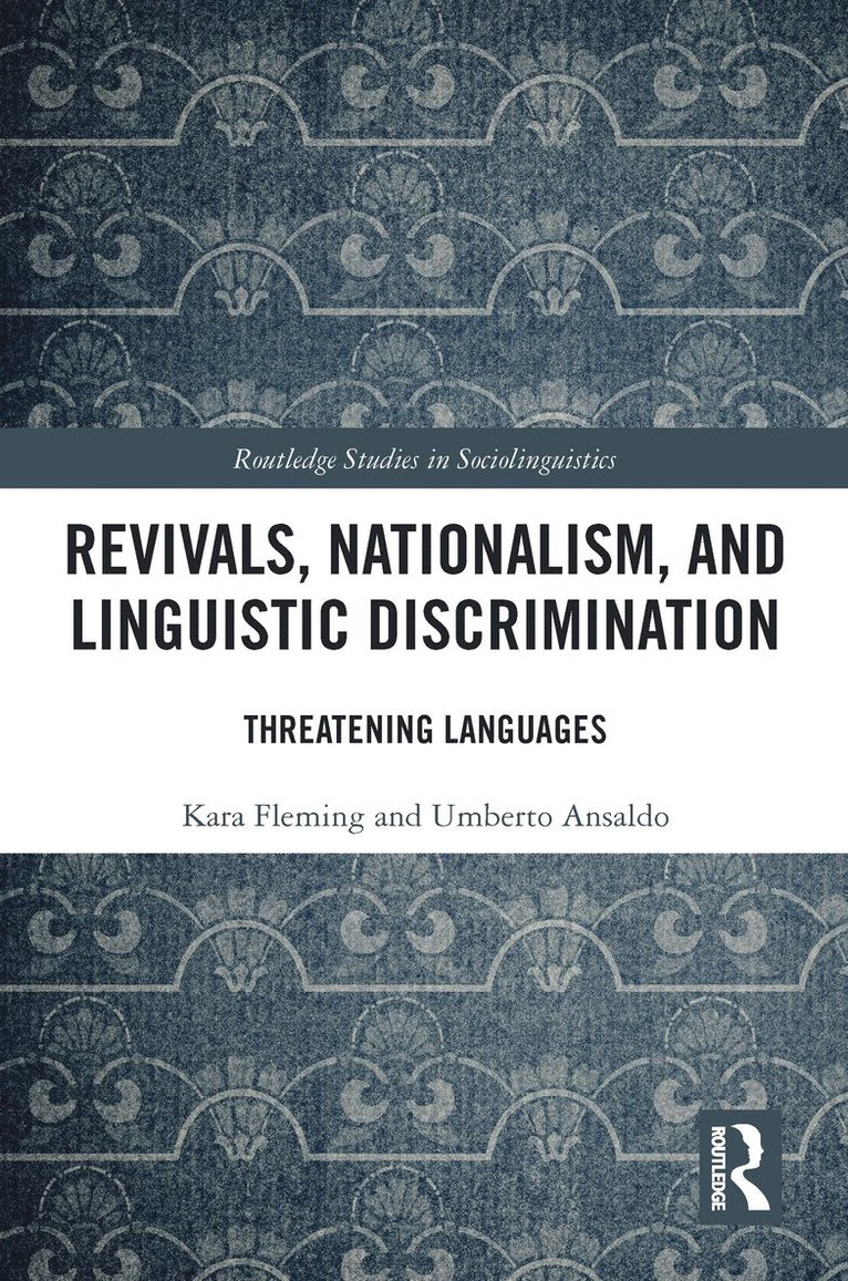 Kara Fleming, Umberto Ansaldo, Kazakhstan) Fleming, Kara (KIMEP University, Australia) Ansaldo, Umberto (Curtin University - Revivals, Nationalism, and Linguistic Discrimination, Häftad