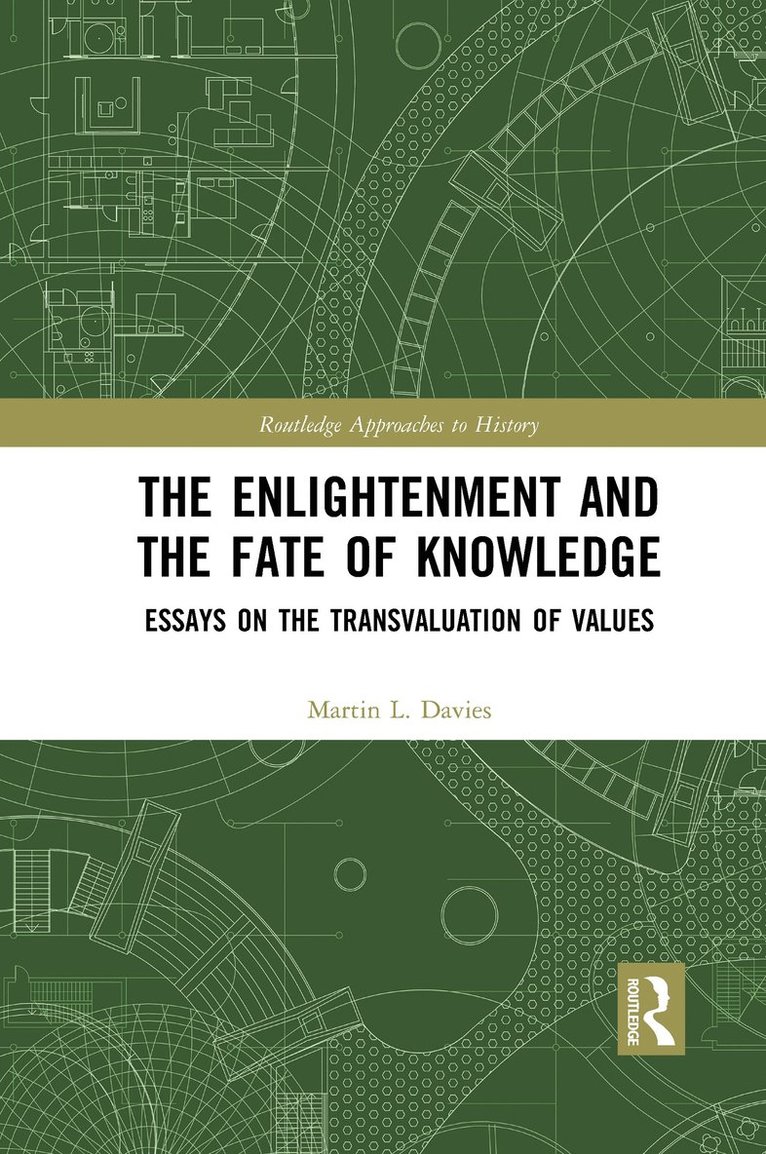 Martin Davies - Enlightenment and the Fate of Knowledge, Häftad