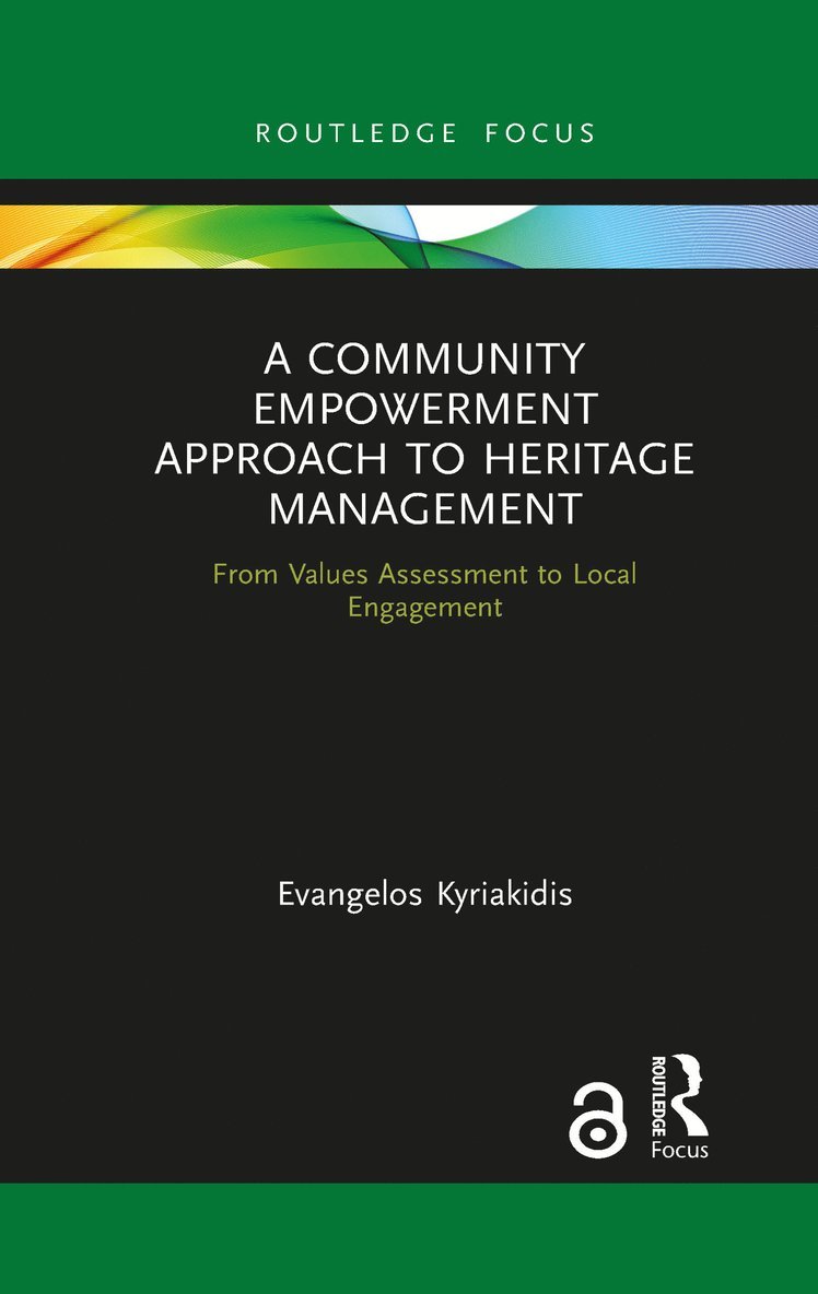 Evangelos Kyriakidis - Community Empowerment Approach to Heritage Management, Häftad