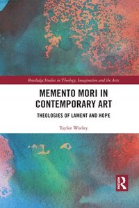 bokomslag Memento Mori in Contemporary Art