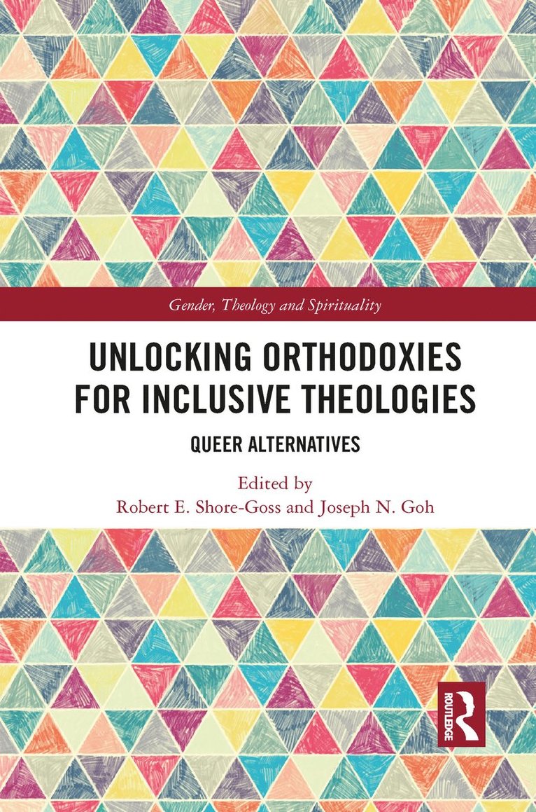 Unlocking Orthodoxies for Inclusive Theologies 1