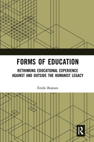 Emile Bojesen - Forms of Education, Häftad