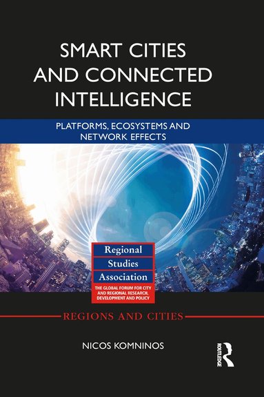 Nicos Komninos - Smart Cities and Connected Intelligence, Häftad