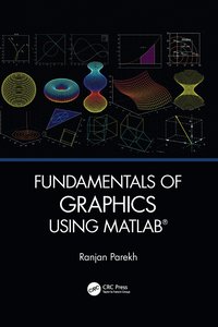 bokomslag Fundamentals of Graphics Using MATLAB