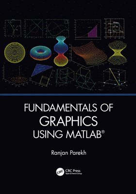 Fundamentals of Graphics Using MATLAB 1