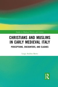 bokomslag Christians and Muslims in Early Medieval Italy