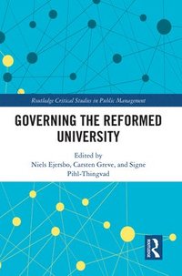 bokomslag Governing the Reformed University