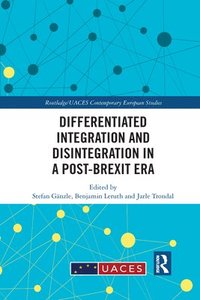 bokomslag Differentiated Integration and Disintegration in a Post-Brexit Era