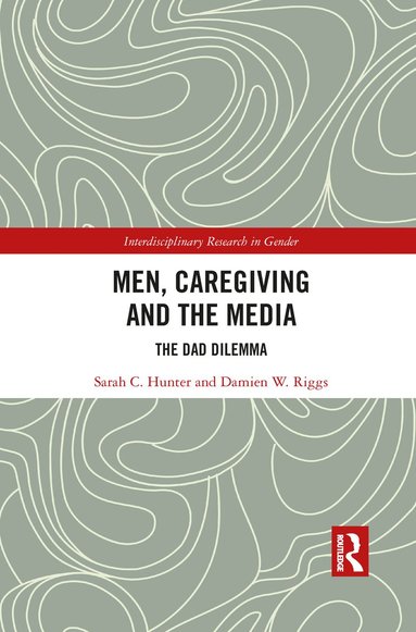 bokomslag Men, Caregiving and the Media